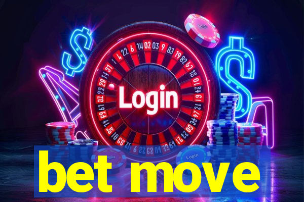 bet move